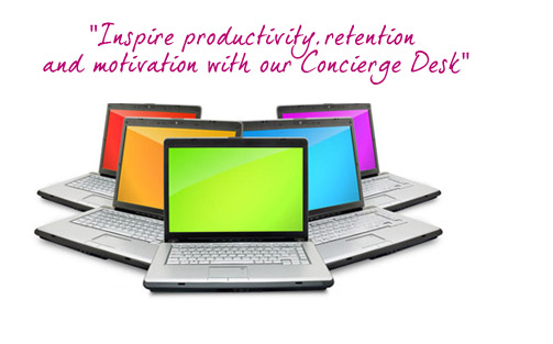Inspire productivity, retention and motivation with our Concierge Desk