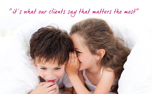 It's what our clients say that matters the most